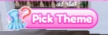 Pick Theme button